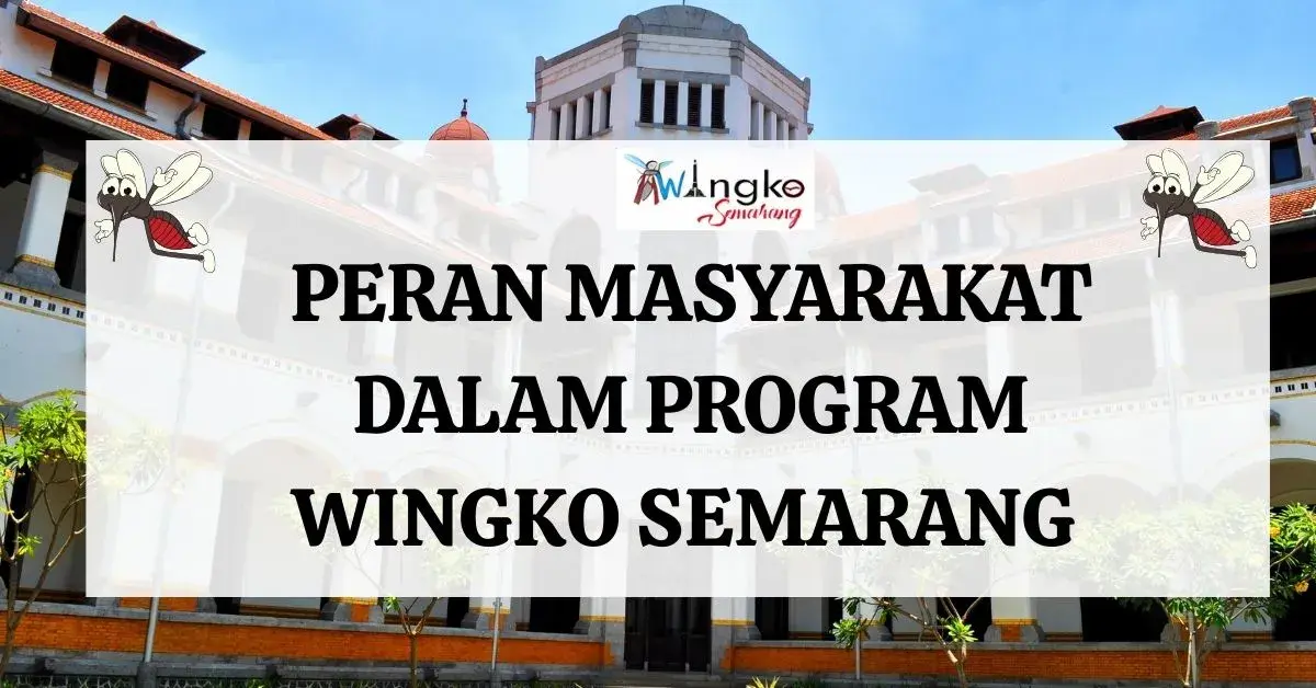 PERAN MASYARAKAT DALAM PROGRAM WINGKO SEMARANG